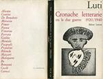 Cronache letterarie tra le due guerre 1920/1940