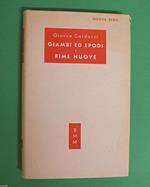 Giosue Carducci - Giambi ed Epodi, Rime Nuove - 1^Ed. Mondadori 1952