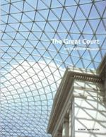 Great Court [O:P] , At The British Museum (Pb)