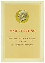 Perche' Può Esistere In Cina Il Potere Rosso?