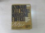 Dizionario delle parole nuovissime e difficili