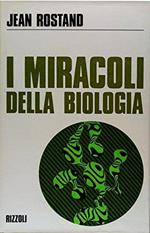 I miracoli della biologia