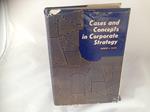 cases and concepts in corporate strategy