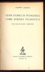 Cenni storici di pedagogia come scienza filosofica (con trattazioni teoriche)