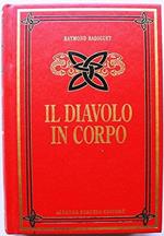 Il diavolo in corpo - Prima Edizione