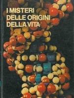 Verbeek Y. - I MISTERI DELLE ORIGINI DELLA VITA