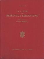 La guerra del Sessanta e Sessantuno nei disegni di Carlo Bossoli (1815-1884) pittore ticinese. Prefazione di Enrico Celio. A cura del Banco di Roma per la Svizzera