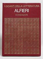 I Giganti Della Letteratura 8: Alfieri