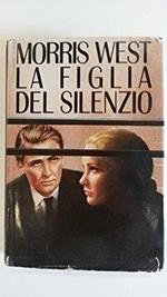 L- La Figlia Del Silenzio - Morris West - Cde --- 1991 - Cs - Zcs95