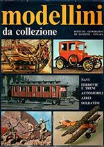 Modellini da collezione: navi, ferrovie e treni, automobili, aerei, soldatini