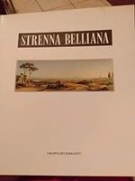 Strenna belliana. Antologia dei saggi di g. g. belli apparsi nella strenna dei romanisti dal 1940 al 1991