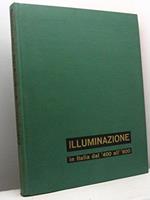 Illuminazione in Italia Dal Quattrocento all'Ottocento