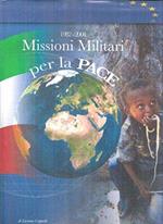 1982-2004 Missioni Militari Per La Pace