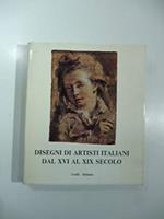 Artisti italiani dal XVI al XIX secolo. Mostra di 200 disegni