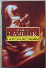 La Mossa Del Cavallo Mondolibri 2000