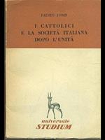 I cattolici e la società italiana dopo l'unità