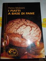 I piatti a base di pane