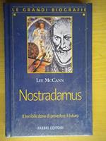 Nostradamus -Il Terribile Dono Di Prevedere Il Futuro