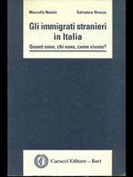 Gli immigrati stranieri in Italia