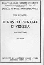 Il Museo Orientale di Venezia - ( n. 68 della collana 