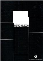 Pietro Melecchi : opere dal 1946 al 1983,dipinti e fotografie