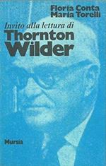 Invito alla lettura di Thornton Wilder