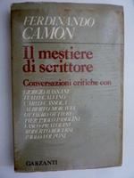 Il Mestiere Dello Scrittore Conversazioni Critiche. Prima Edizione: Ottobre 1973