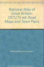 National Atlas of Great Britain: 1971/72 ed: Road Maps and Town Plans