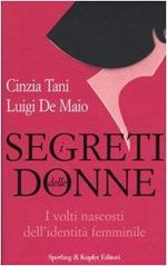 I segreti delle donne. I volti nascosti dell'identità femminile