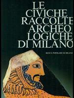 Le Civiche Raccolte Archeologiche Di Milano