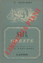 Saul. Oreste. Con introduzione e note di G. Gervasoni