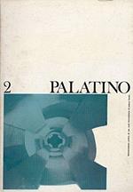 Palatino. Rivista romana di cultura. 2. Aprile-giugno 1967. Anno XI. Quarta serie