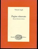 Pagine ritrovate. Memorie fantasie e letture