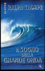 Il sogno della grande onda