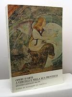 Opere D'Arte A Vercelli E Nella Sua Provincia - Recuperi E Restauri 1968-1976
