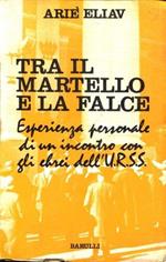 Tra Il Martello E La Falce