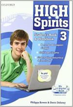 High spirits. Student's book-Workbook-My digital book. Per la Scuola media. Con espansione online: High spirits. Student's ... la Scuola media. Con espansione online: 3