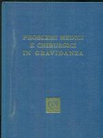 Problemi medici e chirurgici in gravidanza - supplemento al n 4/68