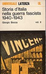 Storia d'Italia nella guerra fascista 1940-1943 vol II