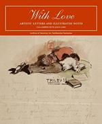 With Love: Artists' Letters and Illustrated Notes