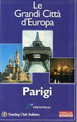 Parigi - Le grandi città d'Europa famiglia Cristiana