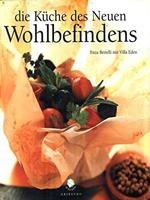 Die kuche des neuen wohlbefindens