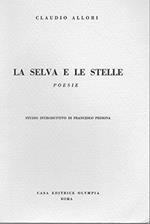 La Selva e le Stelle - Poesie