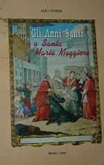 Gli anni Santi a Santa Maria Maggiore