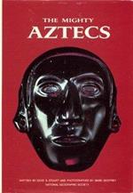 The Mighty Aztecs by Gene S Stuart (1982-05-02)