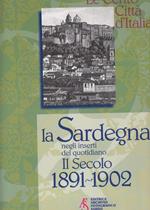 Le cento citta d'Italia : la Sardegna negli inserti del quotidiano Il Secolo : 1891-1902