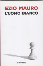 L' uomo bianco