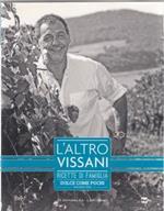 L' altro Vissani - ricette di famiglia- dolce come pochi - volume due