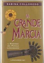 La grande marcia : romanzo