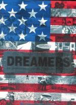 Dreamers : [la generazione che ha cambiato l'America]